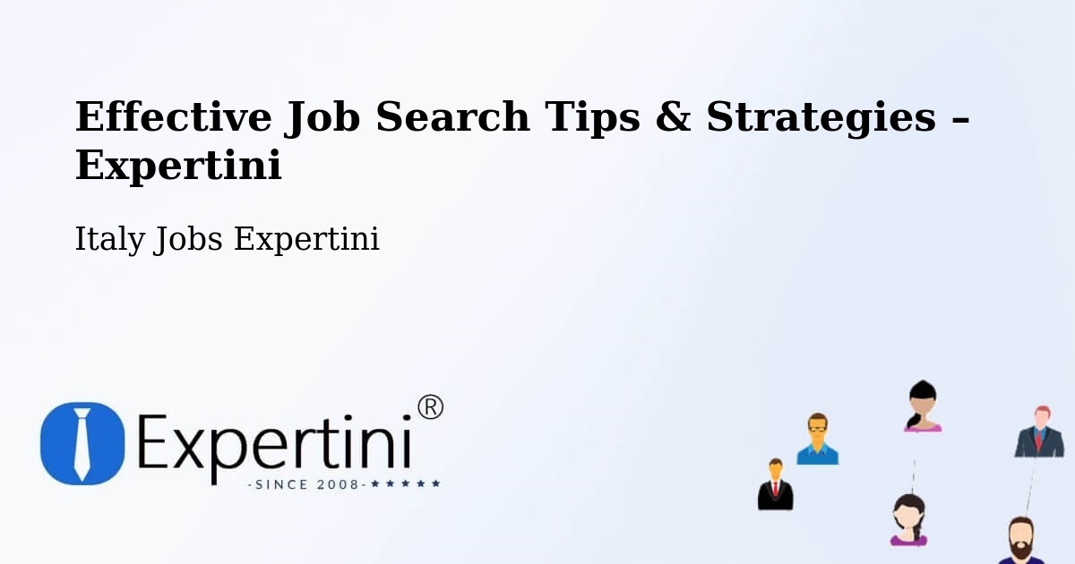 Job Search Tips & Strategies for Job Seekers – Rorà - Rorà, Italy Jobs Expertini